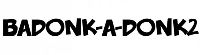 badonk-a-donk2  font caratteri gratis