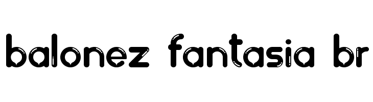 balonez fantasia br फ़ॉन्ट