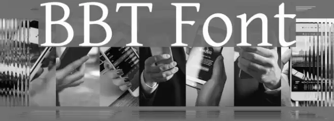 BBT Font examples