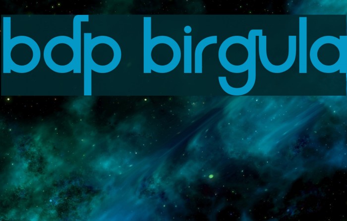 BDP Birgula Font examples