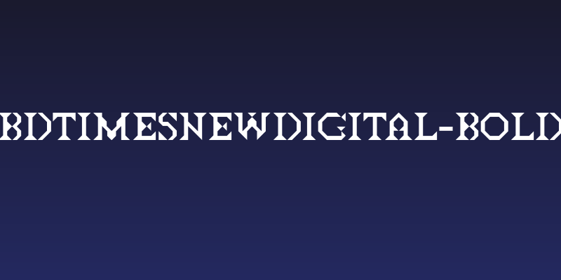 BDTimesNewDigital-Bold Social Header