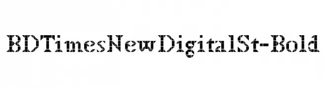 BDTimesNewDigitalSt-Bold  Fuentes Gratis Descargar