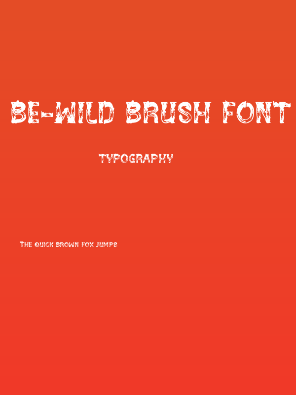 BE-WILD Brush Font Poster