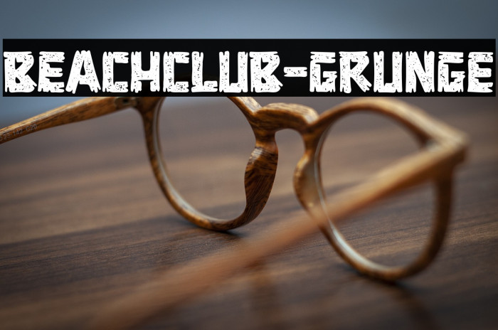 BEACHCLUB-Grunge Example 1