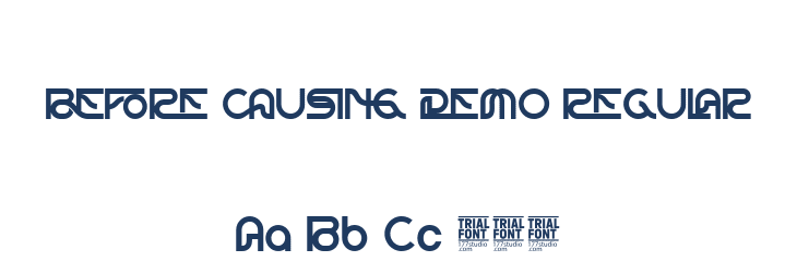 BEFORE CAUSING DEMO REGULAR Font Preview