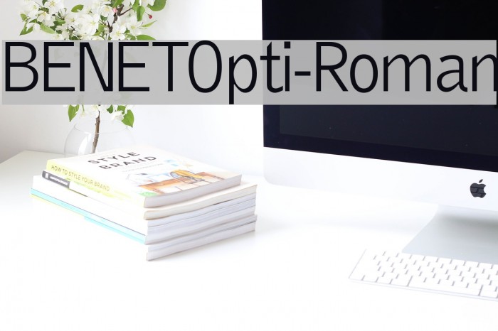BENETOpti-Roman Font examples
