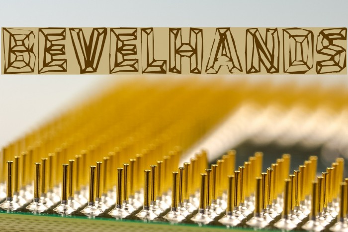 BEVELHANDS Font examples