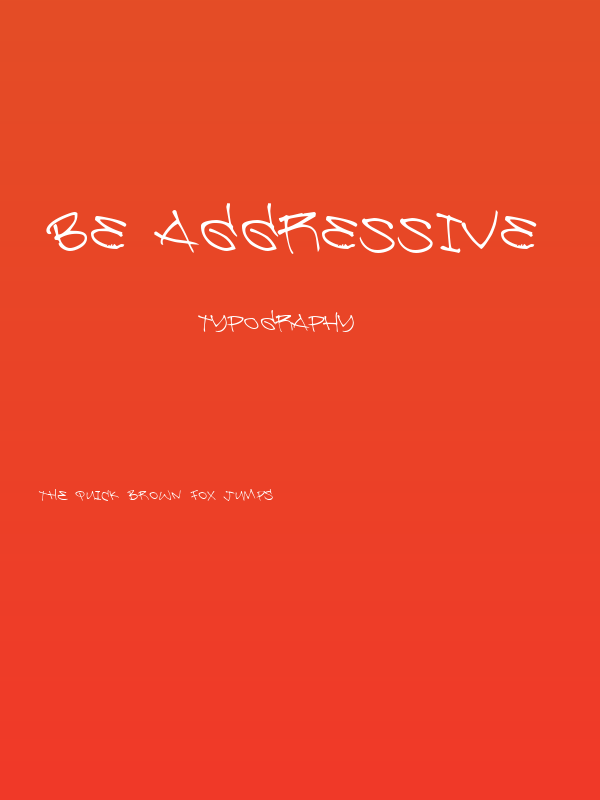 Be Aggressive Poster