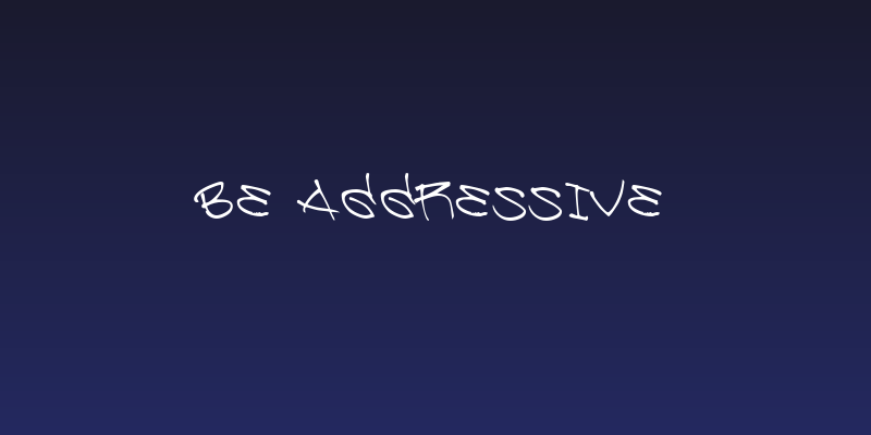 Be Aggressive Social Header
