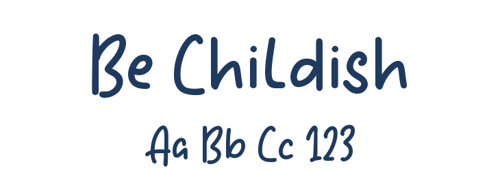 Be Childish Font Preview