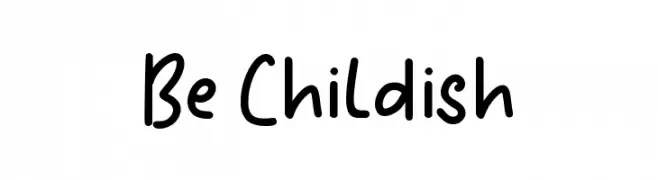Be Childish Font