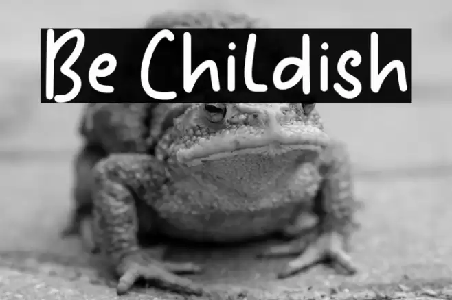 Be Childish Font examples
