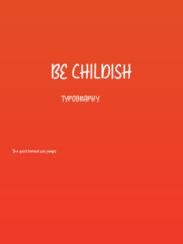 Be Childish Poster