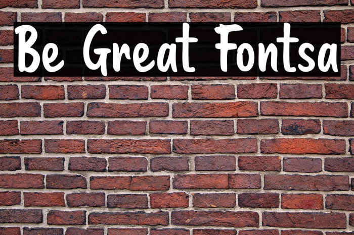 Be Great Fontsa Example 1