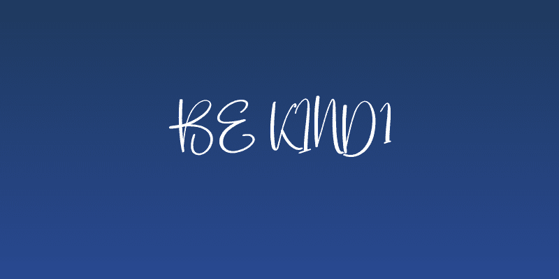 Be Kind1 Social Header