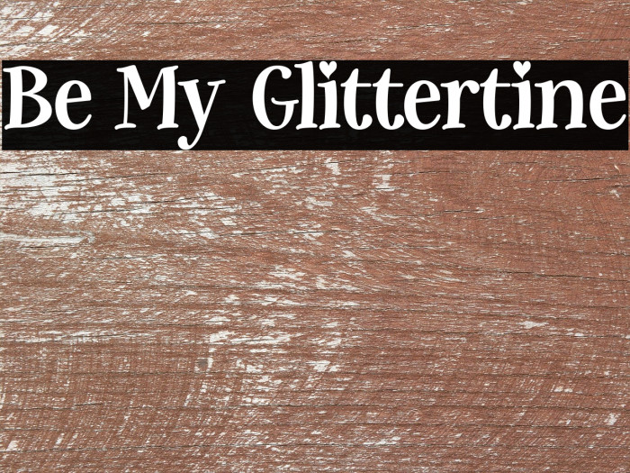 Be My Glittertine Example 2