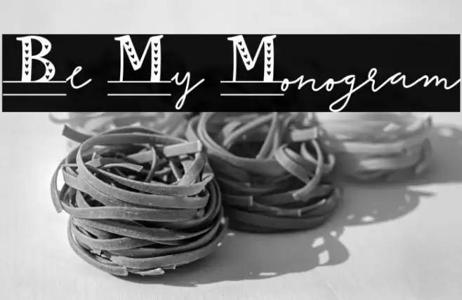 Be My Monogram Polices examples