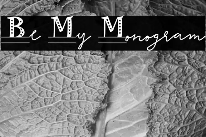 Be My Monogram Polices examples