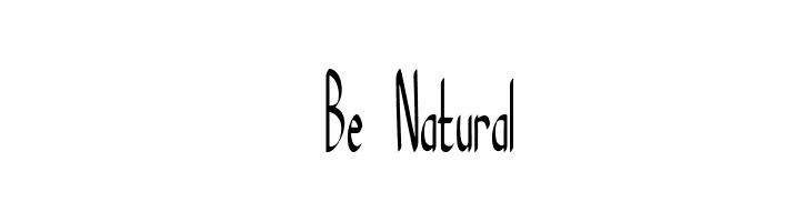  Be Natural  Frei Schriftart Herunterladen