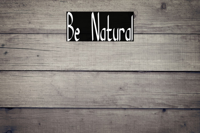 Be Natural Example 1