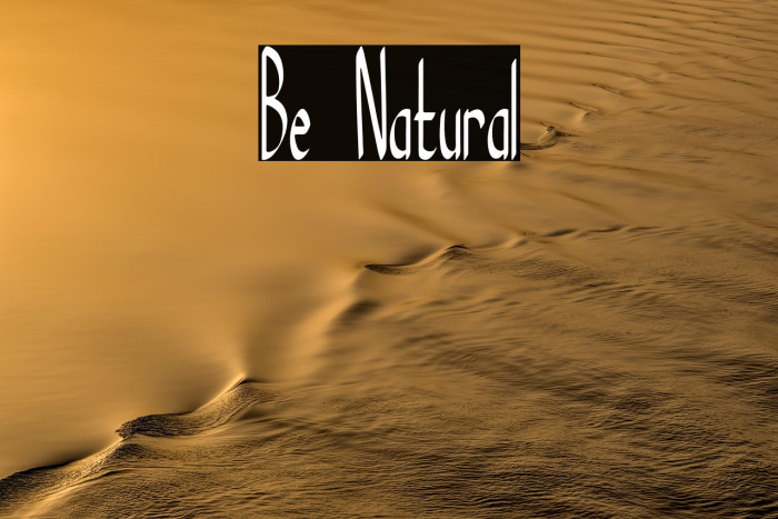 Be Natural Example 2