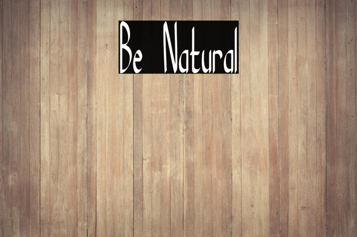 Be Natural Example 3