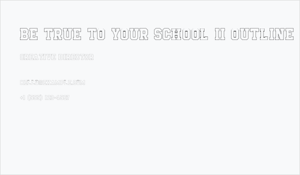 Be True To Your School II Outline Business Card