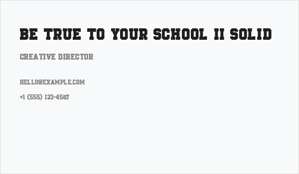 Be True To Your School II Solid Business Card