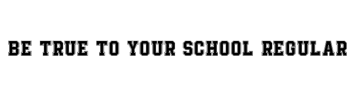 Be True To Your School Regular Font