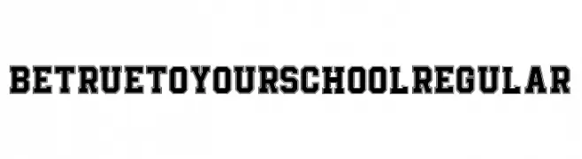 Be True To Your School Regular  Descarca Fonturi Gratis