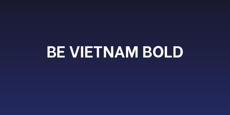 Be Vietnam Bold Social Header
