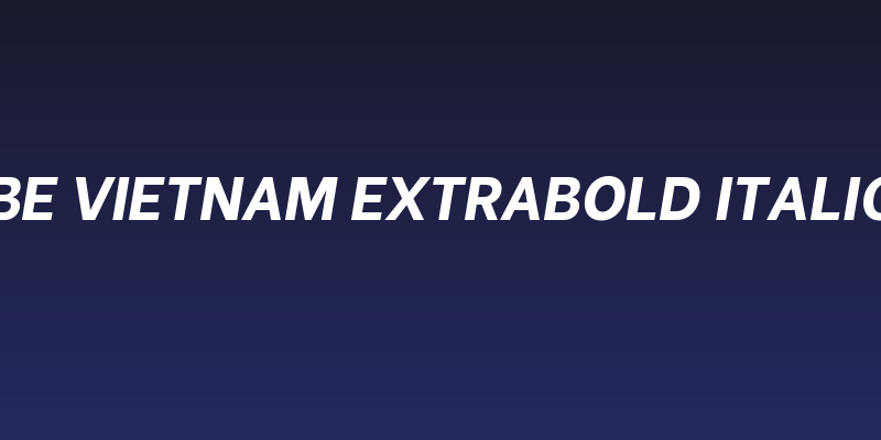 Be Vietnam ExtraBold Italic Social Header