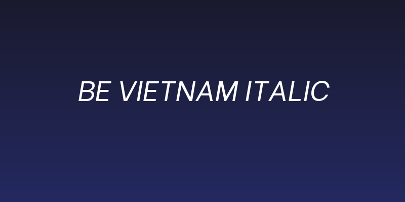 Be Vietnam Italic Social Header