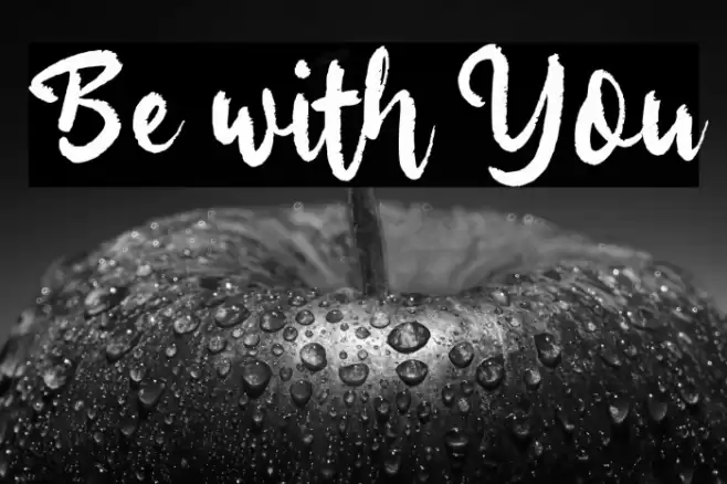 Be with You Font examples