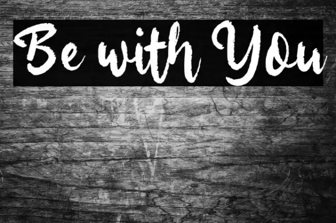 Be with You Font examples