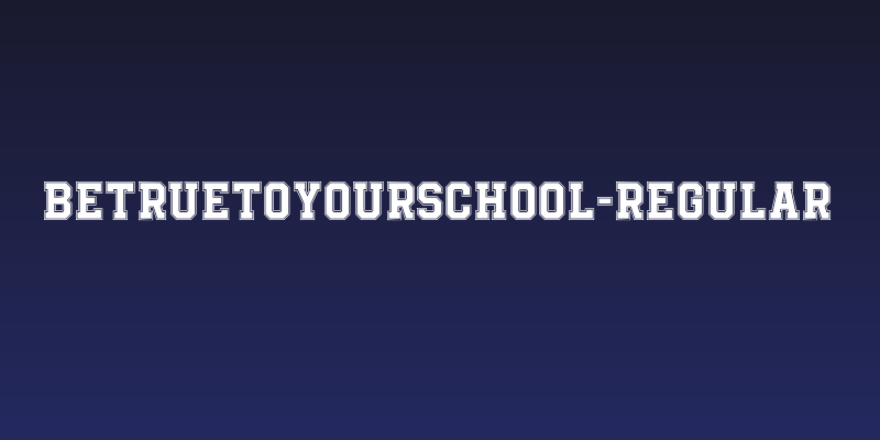 BeTrueToYourSchool-Regular Social Header