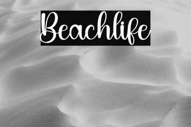 Beachlife 字体 examples