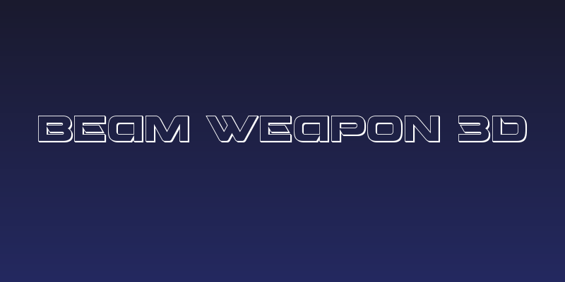 Beam Weapon 3D Social Header