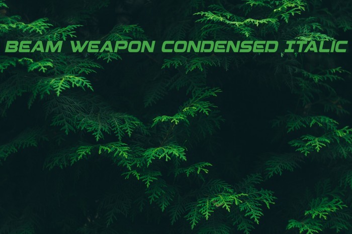 Beam Weapon Condensed Italic Font examples
