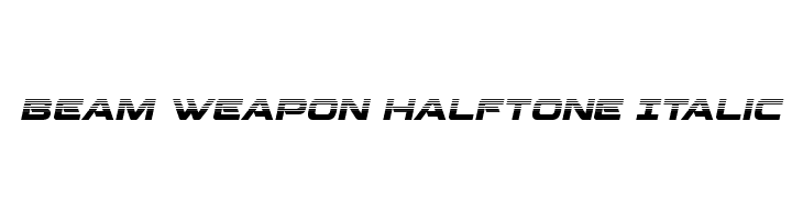 Beam Weapon Halftone Italic  フリーフォントのダウンロード