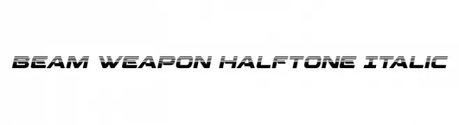Beam Weapon Halftone Italic  Descarca Fonturi Gratis