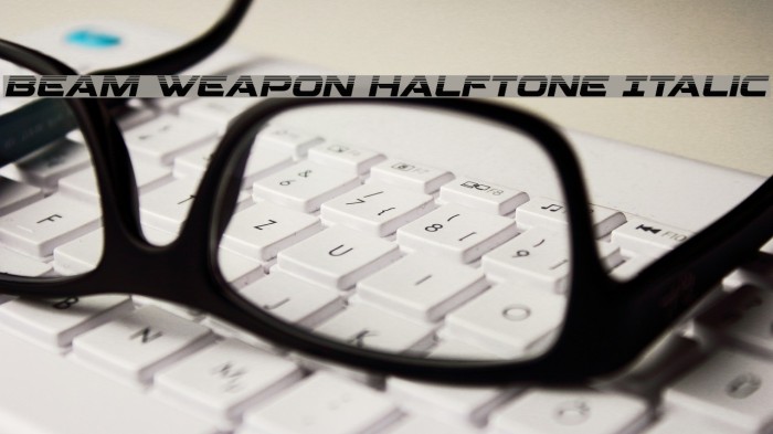Beam Weapon Halftone Italic Example 3