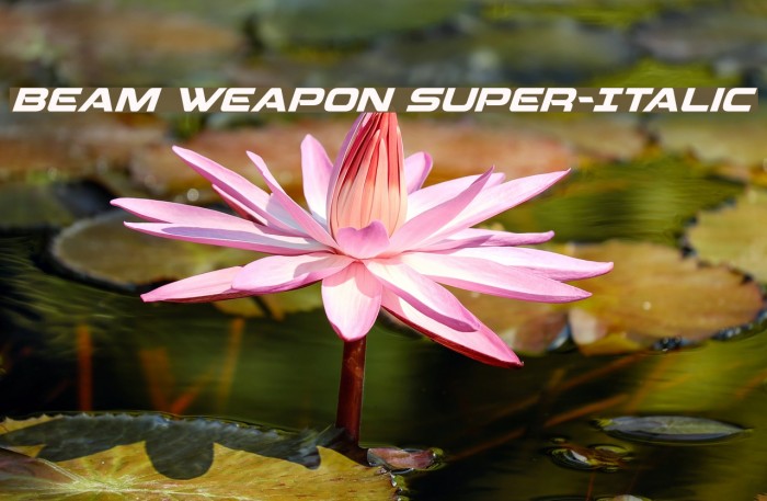 Beam Weapon Super-Italic Font examples