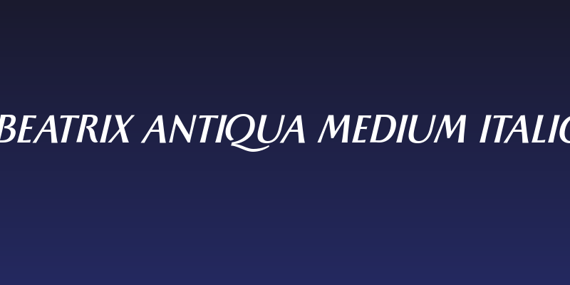 Beatrix Antiqua Medium Italic Social Header
