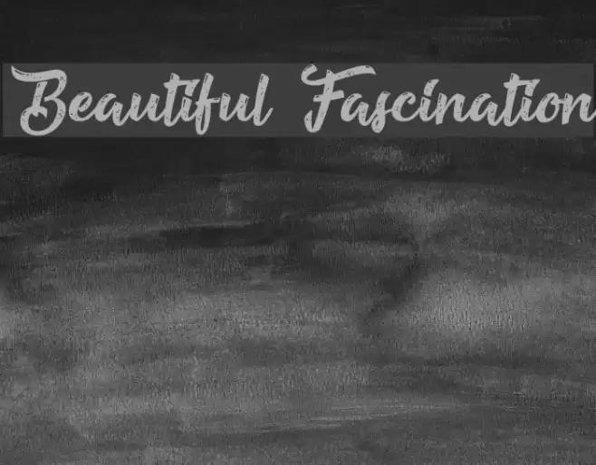 Beautiful Fascination Font examples