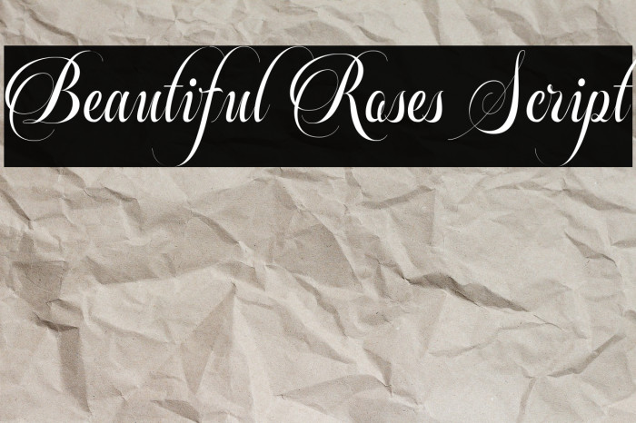 Beautiful Roses Script Example 2