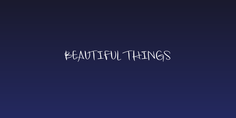Beautiful Things Social Header