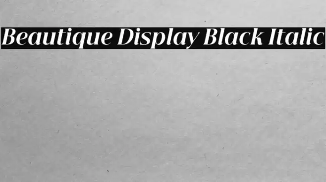 Beautique Display Black Italic Font examples