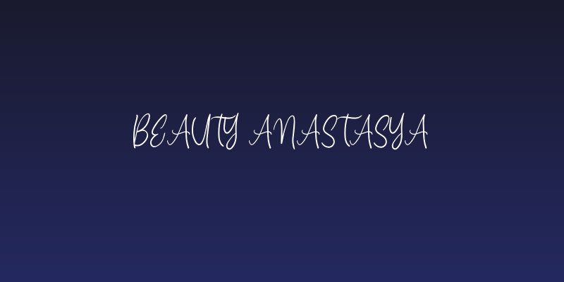 Beauty Anastasya Social Header