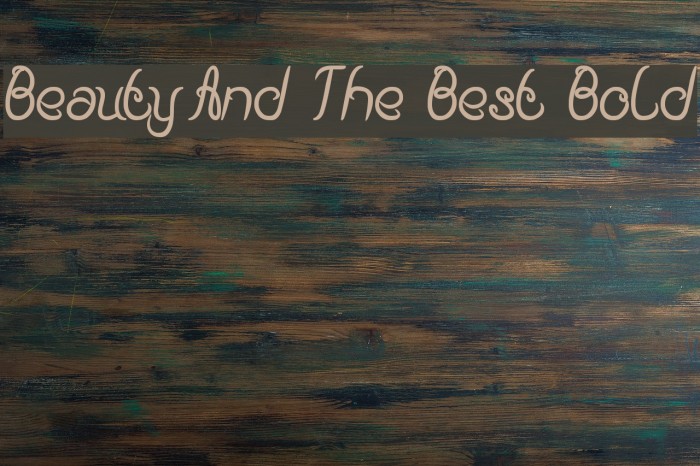 Beauty And The Best Bold Font examples